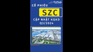 Cổ Phiếu SZC - Sonadezi Châu Đức: Cập Nhật KQKD Quý 3/2024