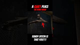 RANDY ORTON IS IN A QUIET PLACE: THE ROAD AHEAD??!