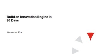 Webcast: Build an Innovation Engine in 90 Days