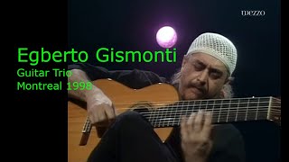 Egberto Gismonti Trio ''Guitar Session'' Montreal 1998