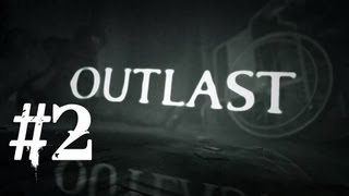 OUTlAST odc.2 - Pan z wielką pałą !