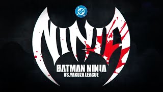 Ninja Batman tai Yakuza League Batman Ninja vs  Yakuza League   Trailer