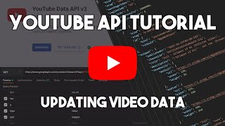 Updating YouTube Videos using YouTube Data API