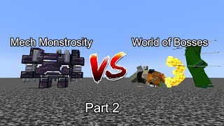 Mech Monstrosity vs World of Bosses Part 2  Minecraft  Mob Battle