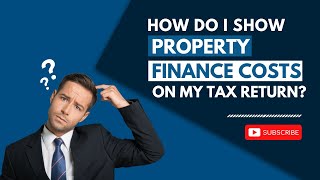 How to show property finance costs on tax returns? Naseems Accountants - #propertyfinance #taxreturn