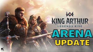 Reintroducing Arena in King Arthur Legends Rise