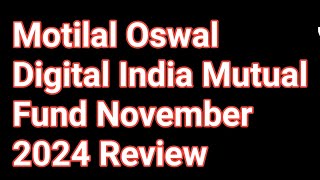 Motilal Oswal Digital India Mutual Fund November 2024 review. NFO आया है ?