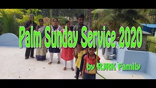 Lock Down Palm Sunday Service @home 2020