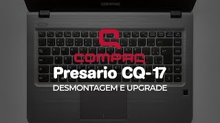 Desmontando Notebook Compaq Presario CQ-17 (Disassembly) - Upgrade de SSD e RAM