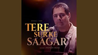 Tere Sur Ke Saagar I Tumi Kemon Kore