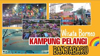 KAMPUNG PELANGI BANJARBARU ⁉️XPLOREBANJAR