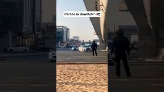 Parade in Downtown Dubai UAE Road @AMDUBAIGaming @SupercarBlondie #dubai