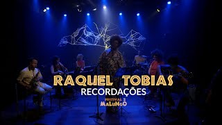 Raquel Tobias - Recordações