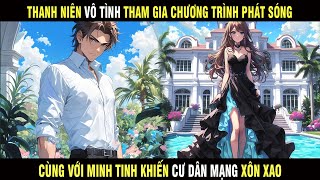 Thanh Niên Vô Tình Tham Gia Chương Trình Phát Sóng Cùng Với Minh Tinh Khiến Cư Dân Mạng Xôn Xao