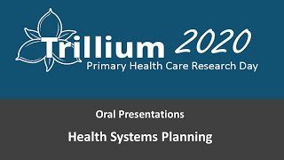 Trillium 2020: Health Systems Planning