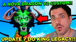 ATUALIZOU!! LANÇOU o UPDATE 7 do KING LEGACY, NOVOS EVENTOS MARÍTIMOS, DRAGON V2, FRUTAS AWAKEN E...