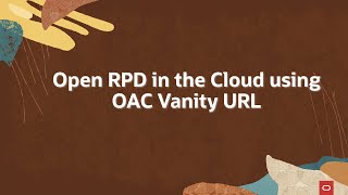 Open RPD in the cloud using Oracle Analytics Cloud vanity URL