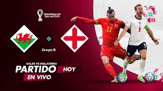 GALES VS INGLATERRA| PARTIDO EN VIVO HOY | FECHA 3 | COPA MUNDIAL QATAR 2022