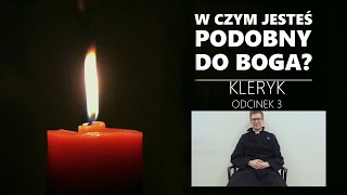 Podobni od zawsze x LUX Portal - W czym jesteś podobny do Boga? | Odcinek 3 - Kleryk |