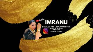 Imranu Skincare (Rubia Khan) Live Stream