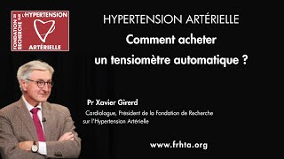 Comment acheter un tensiomètre automatique ? - Pr Xavier Girerd