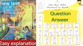 L-7 The boy who wanted to read || Question Answer |Class 4 #gemsenglishreader( silverJubileeedition)