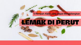 5 Rempah Alami yang Dapat Menghilangkan Lemak di Perut