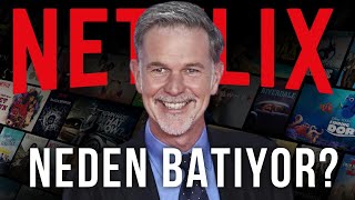 Netflix Neden Batıyor ? Netflix İmparatorluğu'nun Anlatılmayan Gerçekleri