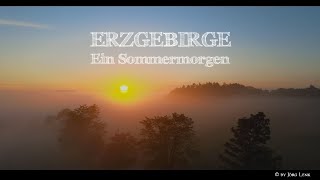 ERZGEBIRGE - "Ein Sommermorgen" [4K] DJI Mavic Air 2