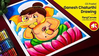 Ganesh Chaturthi drawing | Ganesh Chaturthi drawing easy oil pastel | Ganesh drawing easy