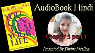 YOU Can Heal Your Life Hindi Audiobook chapter 5