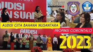 AUDISI‼️GITA BAHANA NUSANTARA ‼️GORONTALO 2023‼️#kementrianpendidikan #gorontalo #istananegara