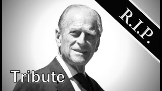 Prince Philip, Duke of Edinburgh ● A Simple Tribute