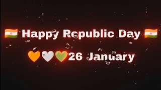 26 January Whatsapp Status 🧡💚🤍 Happy Republic Day Whatsapp Status. #26_january #republic_day_status.