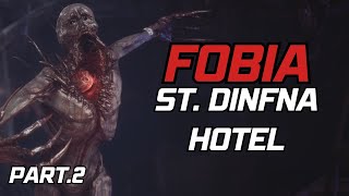 FOBIA - St Dinfna Hotel 🏨 Gameplay Walkthrough Part 2