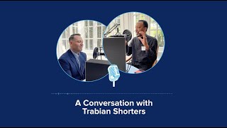 A Conversation with Trabian Shorters | Celebration of Philanthropy 2022