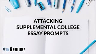 Attacking Supplemental Essay Prompts