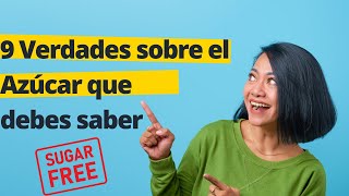 ✅9 VERDADES SOBRE EL AZÚCAR QUE DEBES SABER🤓