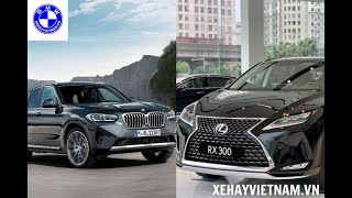 🔴 So Sánh BMW X3 và Lexus RX 300 2024 : Chọn Mẫu Xe Sang Nào?