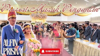 PROSESI MASUK PENGANTIN | Wedding Of Alfin Manalu & Priska Br. Simbolon | Gedung Sopo Marpingkir