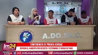 CONFERENCIA DE PRENSA ADOSAC POR EL AUMENTO POR DECRETO OTORGADO POR EL EJECUTIVO.