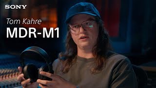 Tom Kahre | Sony MDR-M1 Studio Headphones