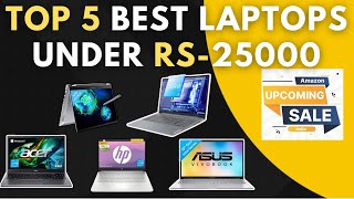 Top 5 Best Laptops Under 25000 In 2024 || Best Laptops For Students || Best Budget Laptops In 2024