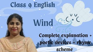 Class 9 Poem Wind full explanation + poetic devices + rhyme scheme by @HarpreetKaur-xj4dx