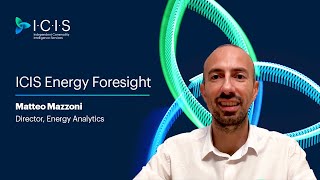 ICIS Energy Foresight | Episode Three