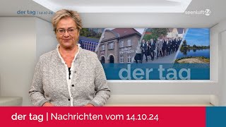 DER TAG | Die Nachrichten vom 14.10.2024