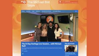 The D Day Darlings Live on BBC Radio 2 with Michael Ball 11:11:2018