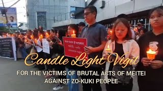 Candle Light Vigil in Aizawl for the victims of brutal acts of Meitei against Zo-Kukis in Manipur