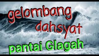 Gelombang Pantai Selatan!