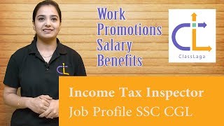 Income Tax Inspector | SSC CGL | Work Profile